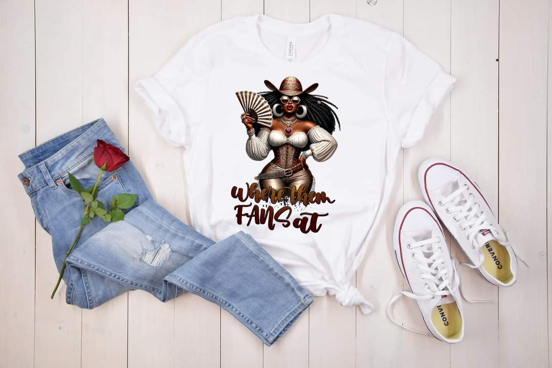 Where Them Fans at T-Shirt – Retro Cowgirl Statement Tee for Bold Women