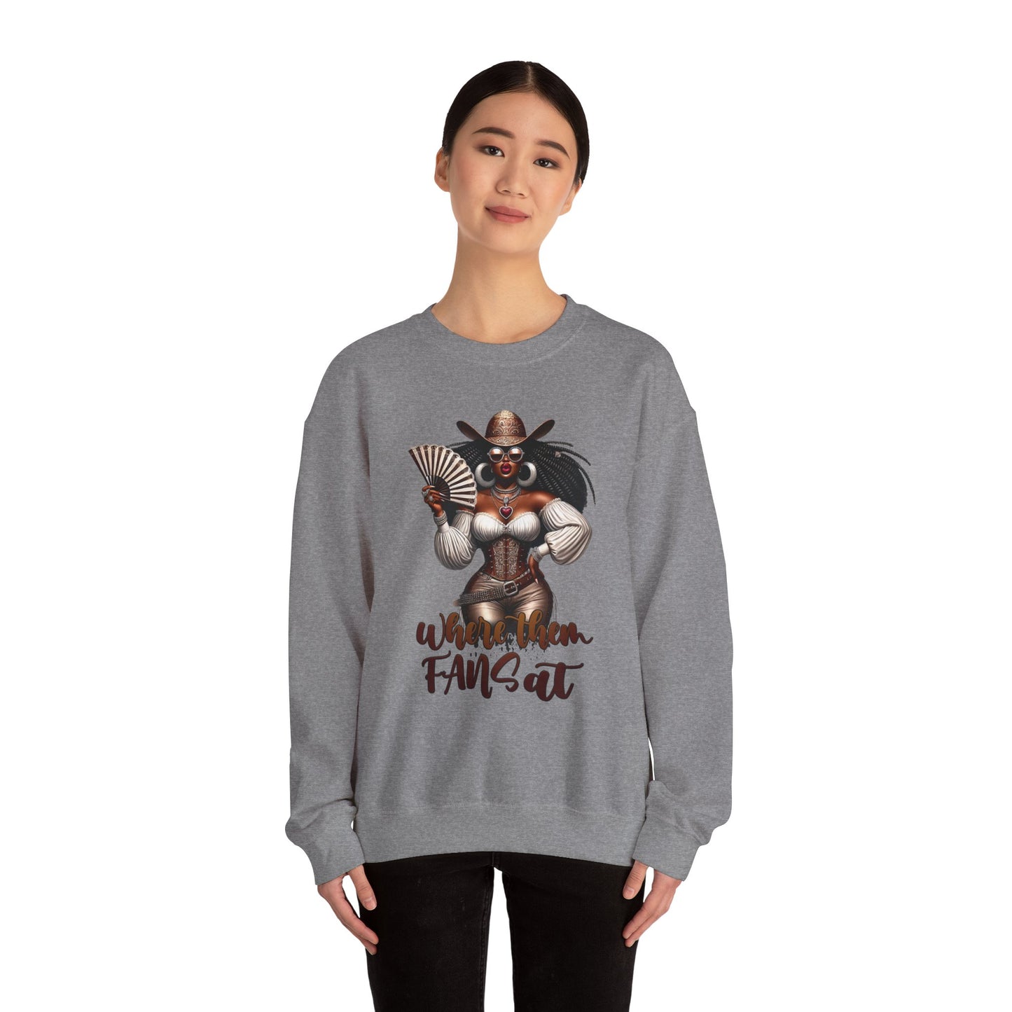 Where Them Fans At Unisex Sweatshirt