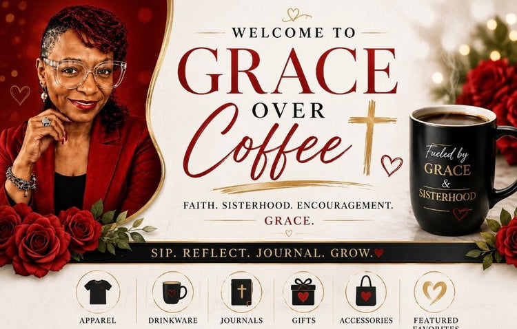 Grace Over Coffee Sisterhood Collection