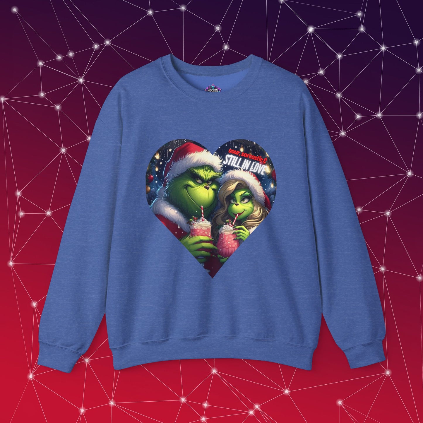 Sweatshirt - Sour, Sarcastic & Still in Love Mr and Mrs Grinch Design