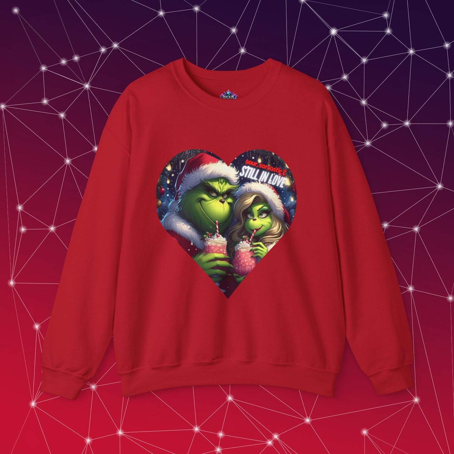 Sweatshirt - Sour, Sarcastic & Still in Love Mr and Mrs Grinch Design