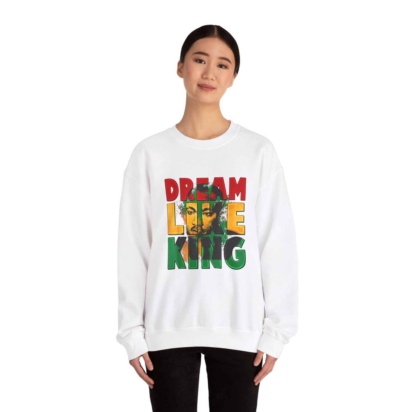 King Dream Unisex Sweatshirt