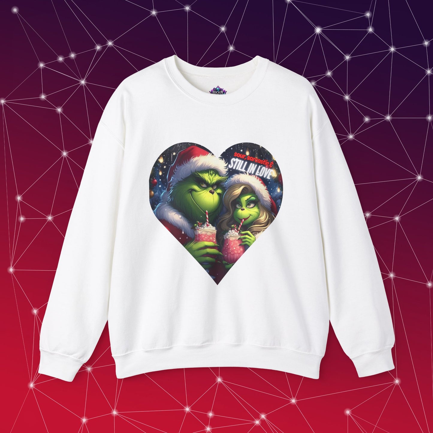 Sweatshirt - Sour, Sarcastic & Still in Love Mr and Mrs Grinch Design