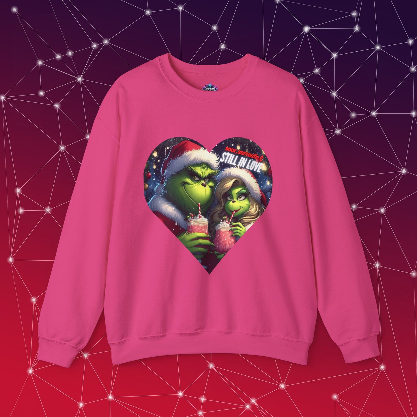 Sweatshirt - Sour, Sarcastic & Still in Love Mr and Mrs Grinch Design