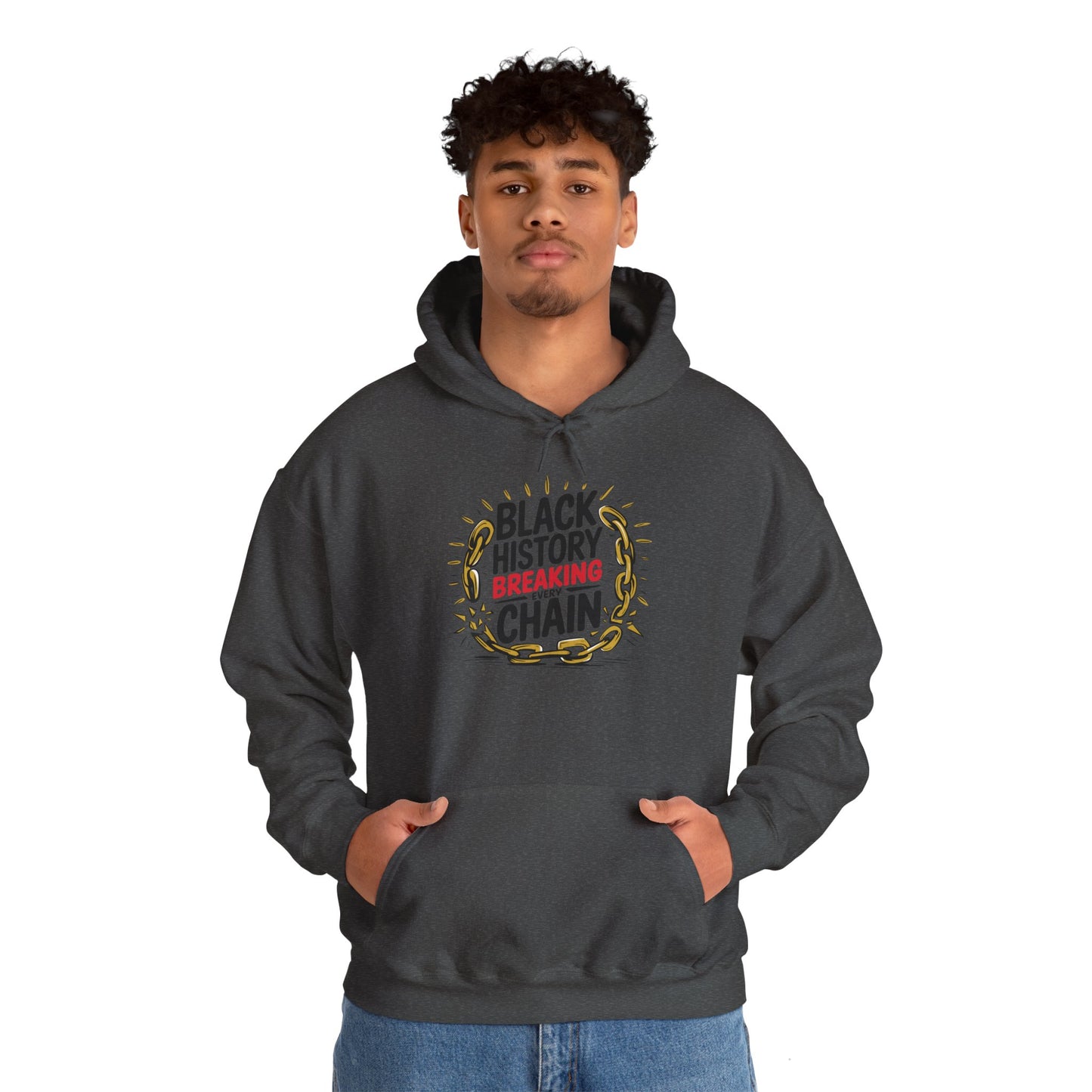"Black History Month Hoodie - Breaking Chains, Building Futures"