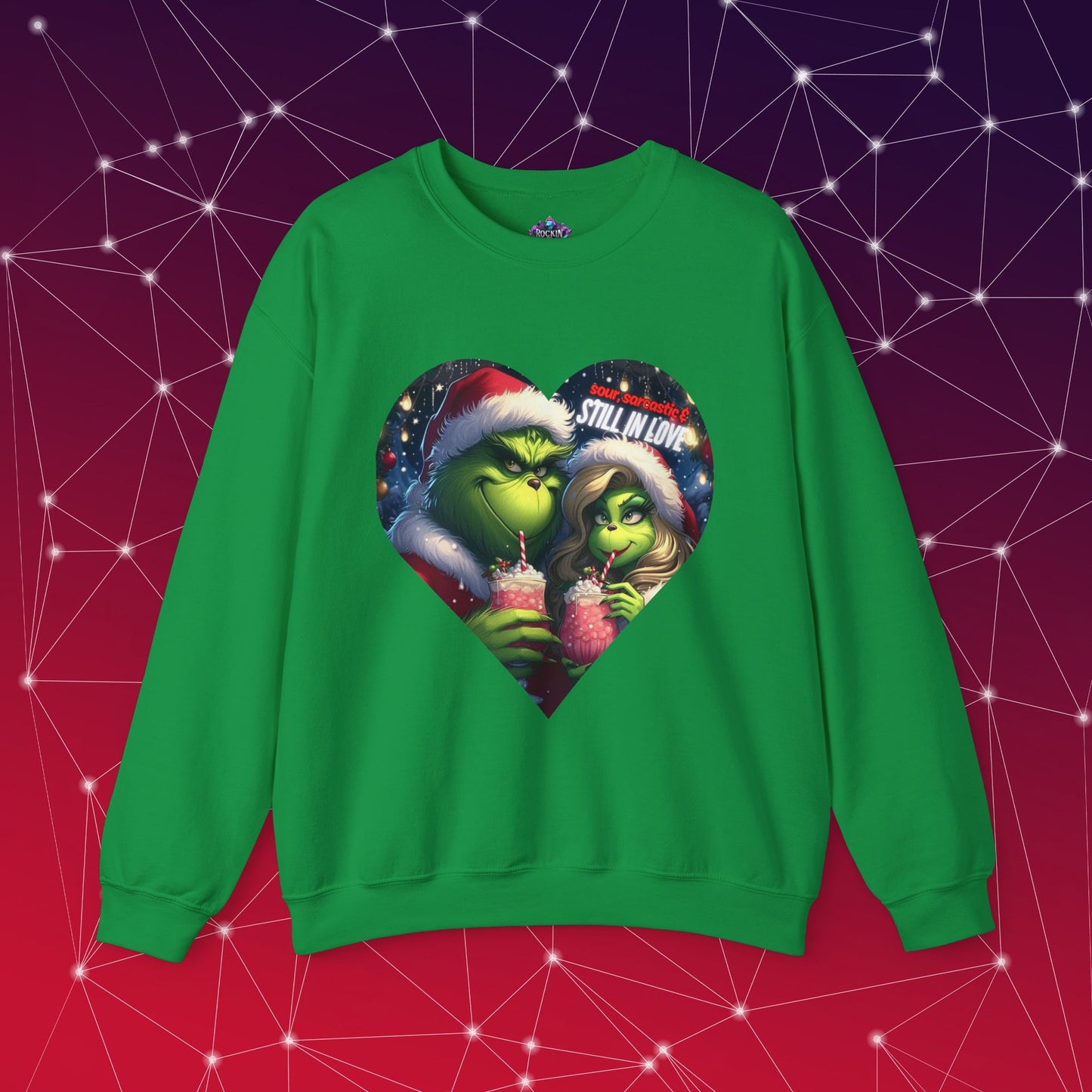 Sweatshirt - Sour, Sarcastic & Still in Love Mr and Mrs Grinch Design